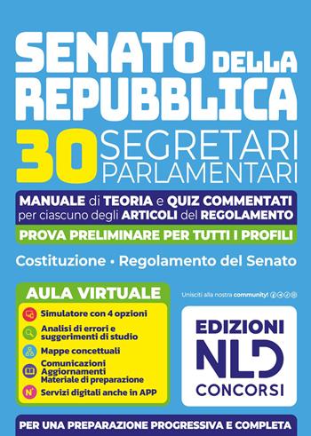 Concorso Senato della Repubblica. 30 segretari parlamentari. Manuale di teoria e quiz per la prova preliminare. Nuova ediz. Con espansione online. Con software di simulazione
