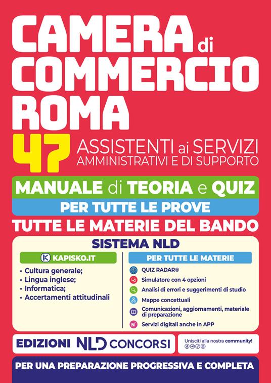 Concorso camera di commercio di Roma. 47 Assistenti ai servizi. Manuale di teoria. Nuova ediz.