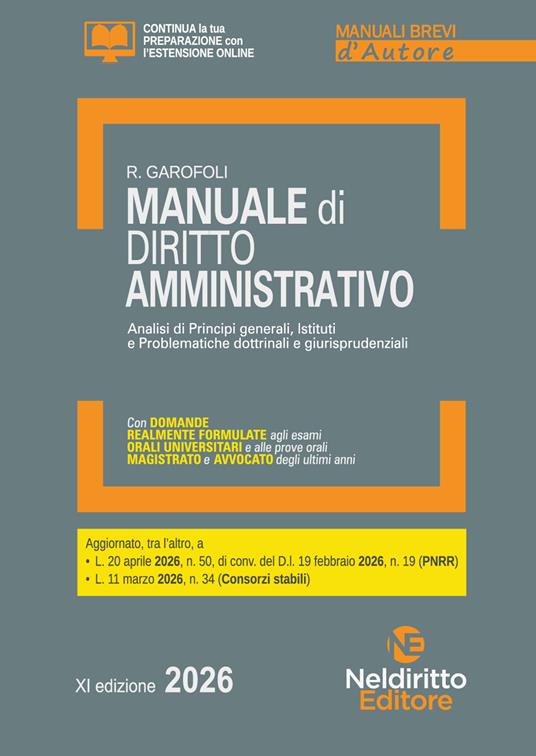 Manuale breve di diritto amministrativo 2026. Esame orale avvocato, concorsi pubblici e università - Roberto Garofoli