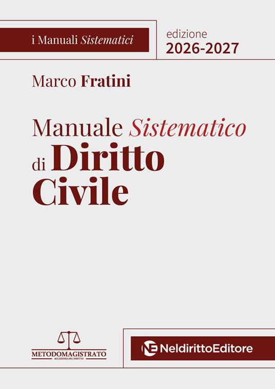 Manuale sistematico di diritto civile 2026-2027 - Marco Fratini