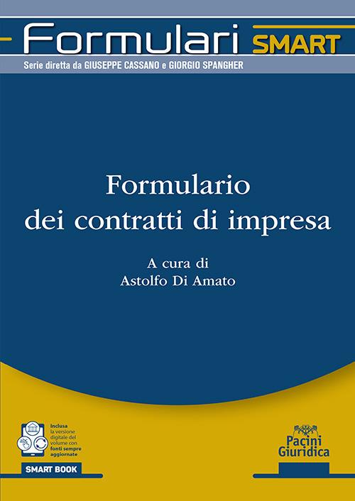 Formulario dei contratti di impresa - Astolfo Di Amato