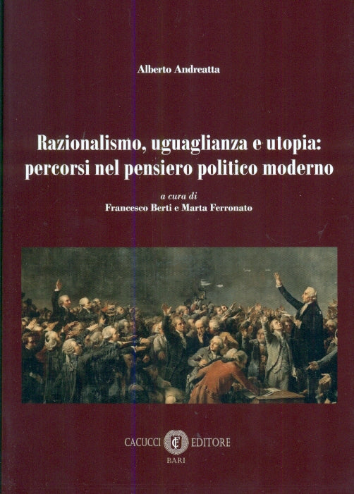 Razionalismo uguaglianza e utopia - Andreatta