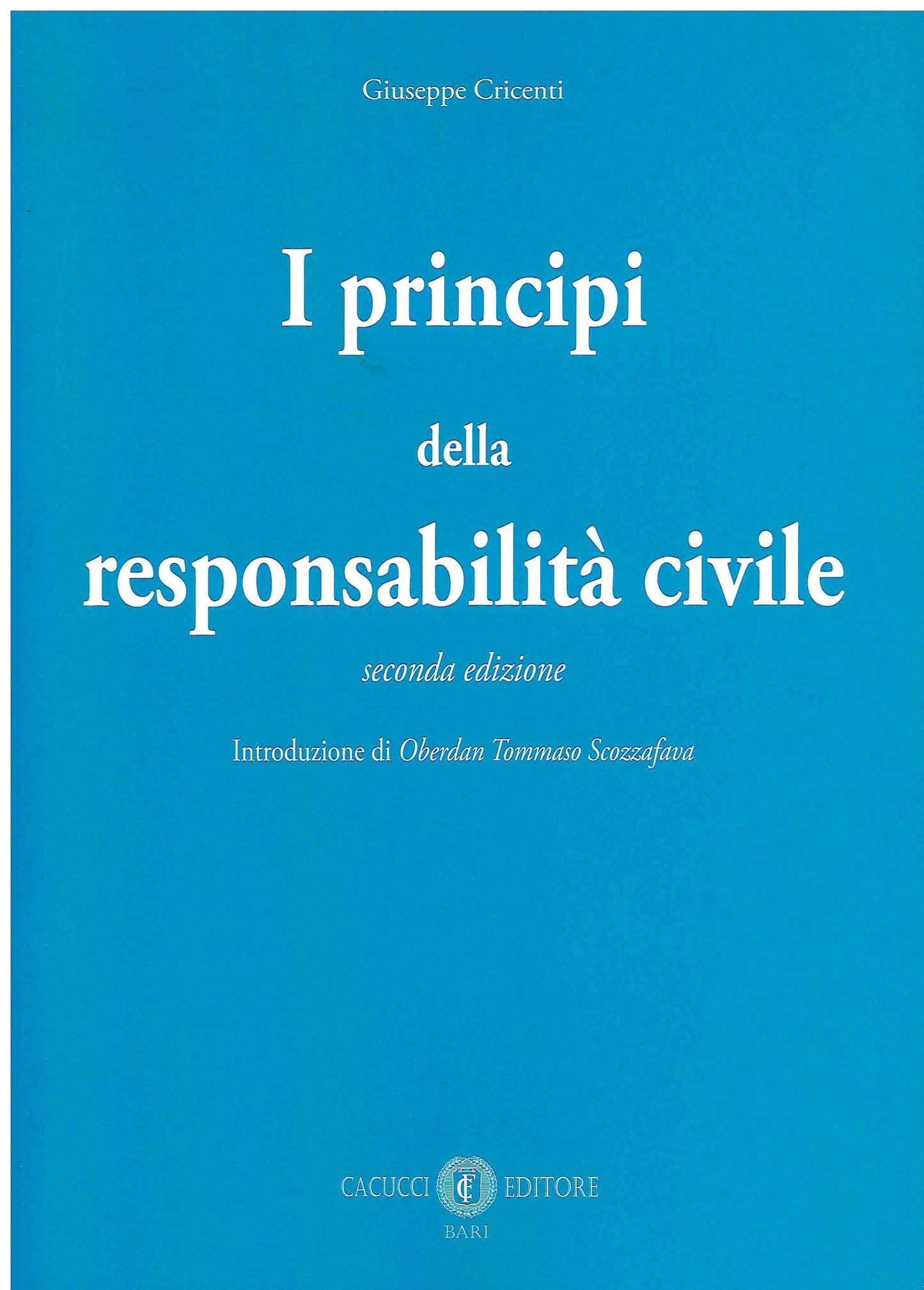 Principi responsabilità civile 2ed. - Cricenti