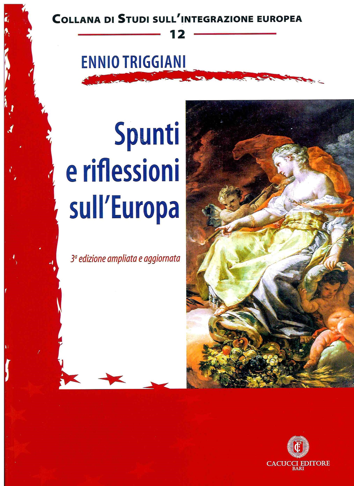 Spunti e riflessioni sull'Europa 3ed. - Triggiani