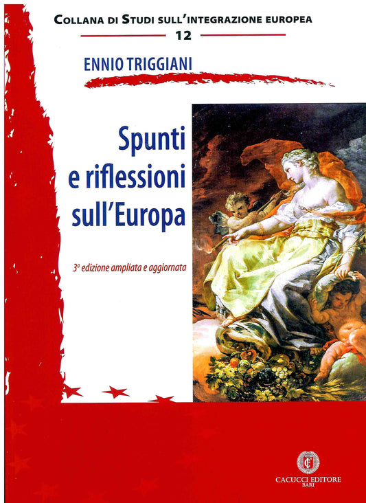 Spunti e riflessioni sull'Europa 3ed. - Triggiani