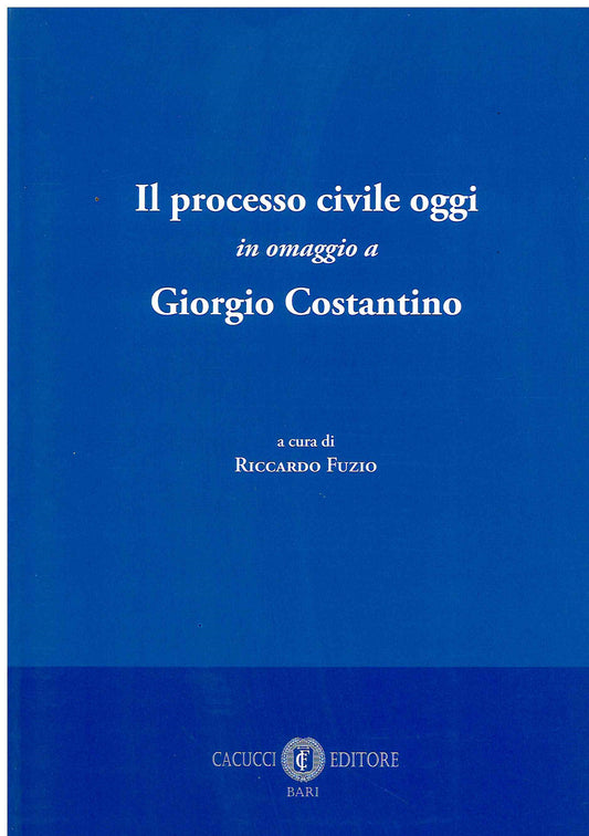 Processo civile oggi omaggio a g.costan - Fuzio