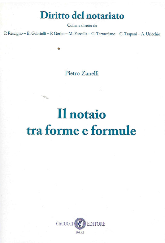 Notaio tra forme e formule - Zanelli