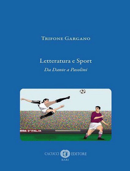 Letteratura e sport - Gargano