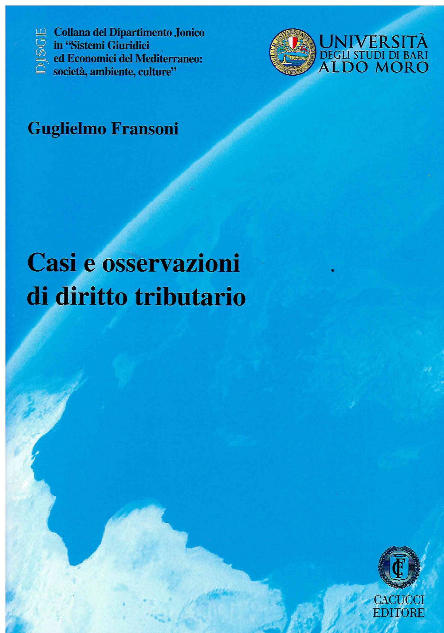 Casi e osservazioni diritto tributario - Fransoni