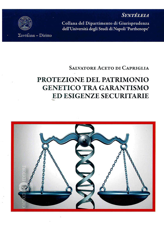 Protezione patrimonio genetico tra garan - Aceto Di Capriglia