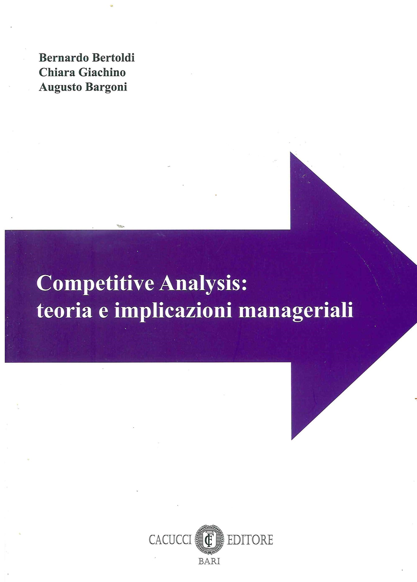 Competitive analysis teoria implicazioni - Bertoldi