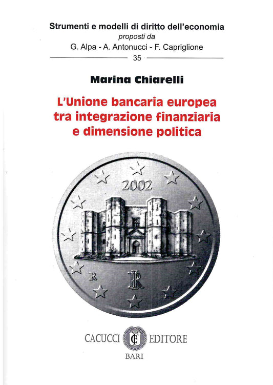 Unione bancaria europea integraz.finanz. - Chiarelli