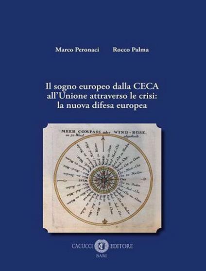 Sogno europeo dalla ceca all'unione - Peronaci