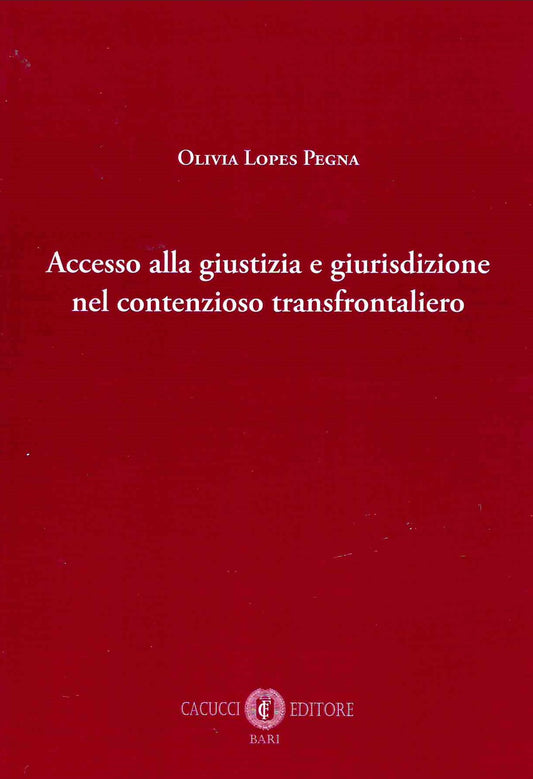 Accesso giustizia e giurisd.contenzioso - Lopes Pegna