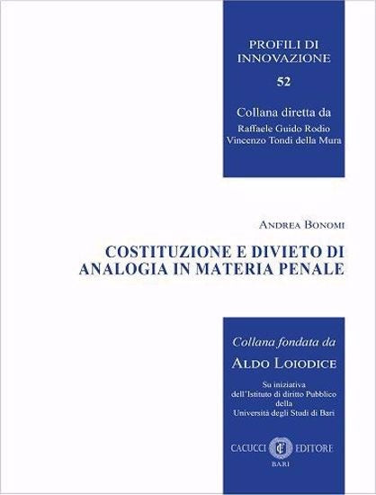 Costituzione e divieto analogia penale - Bonomi