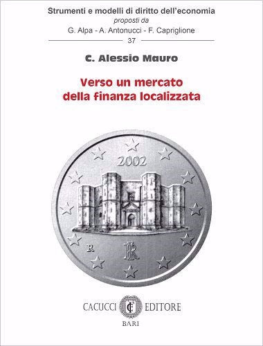 Verso un mercato finanza localizzata - Mauro