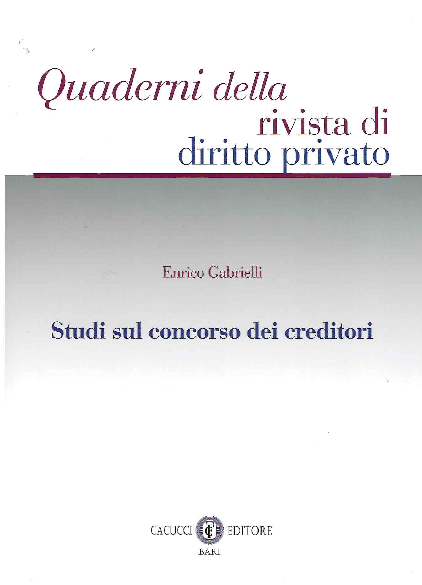 Studi sul concorso dei creditori - Gabrielli