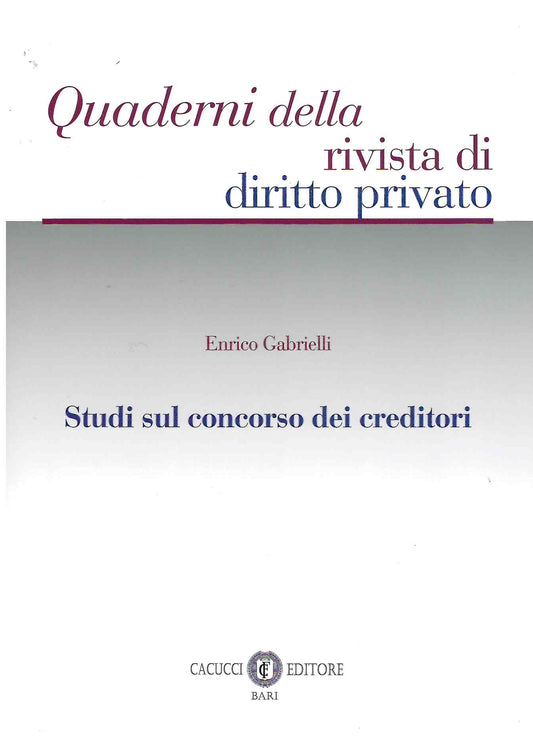 Studi sul concorso dei creditori - Gabrielli