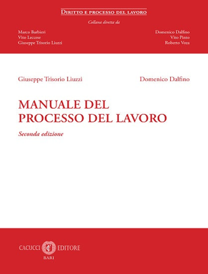 Manuale processo del lavoro 2ed. - Trisorio Liuzzi