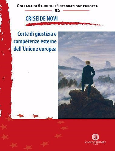 Corte giustizia competenze esterne ue - Novi