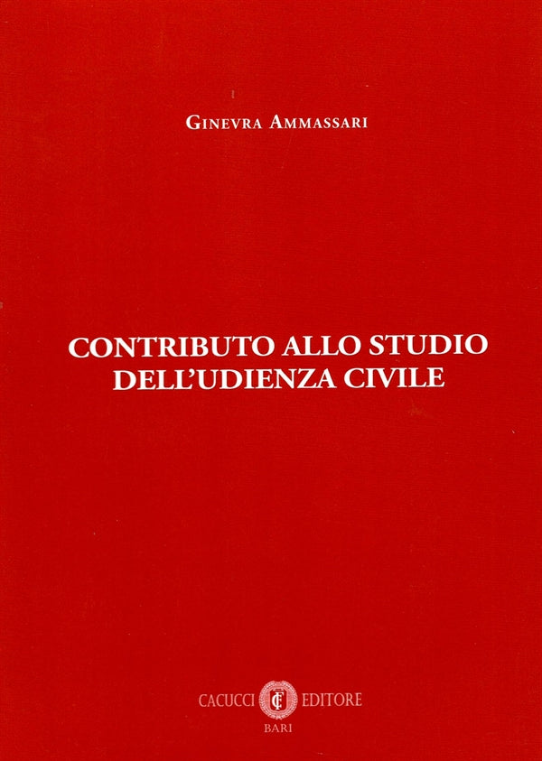 Contributo allo Studio dell'Udienza Civile - Ammassari Ginevra