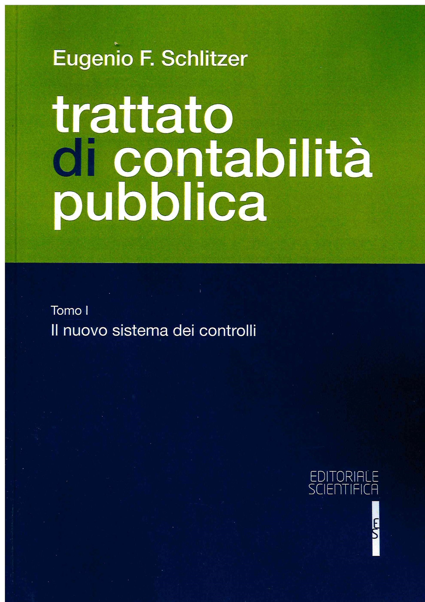 TRATTATO CONTABILITA' PUBBLICA TOMO 1 - SCHLITZER