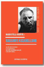 RACCONTI ASCARELLIANI 2ED. - STELLA RICHTER