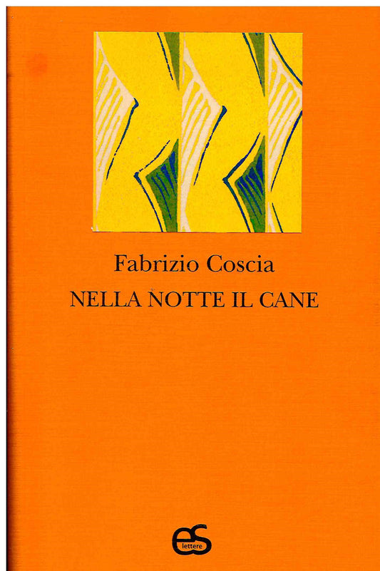 NELLA NOTTE IL CANE - COSCIA