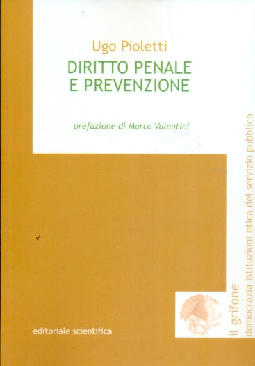 DIRITTO PENALE E PREVENZIONE - PIOLETTI
