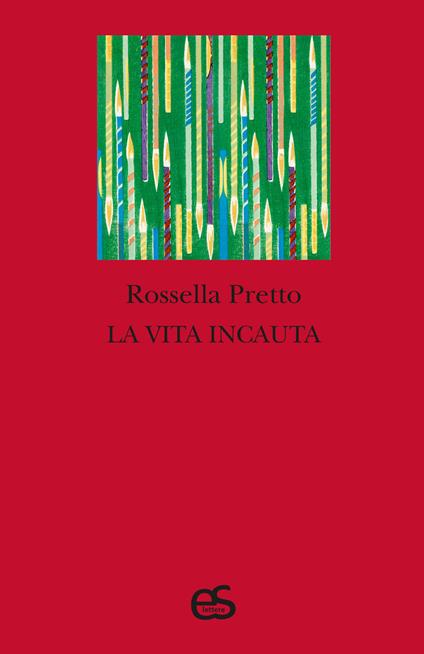 VITA INCAUTA - PRETTO