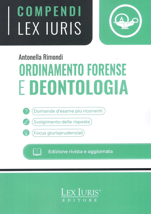 Compendio Ordinamento Forense e Deontologia - Rimondi Antonella