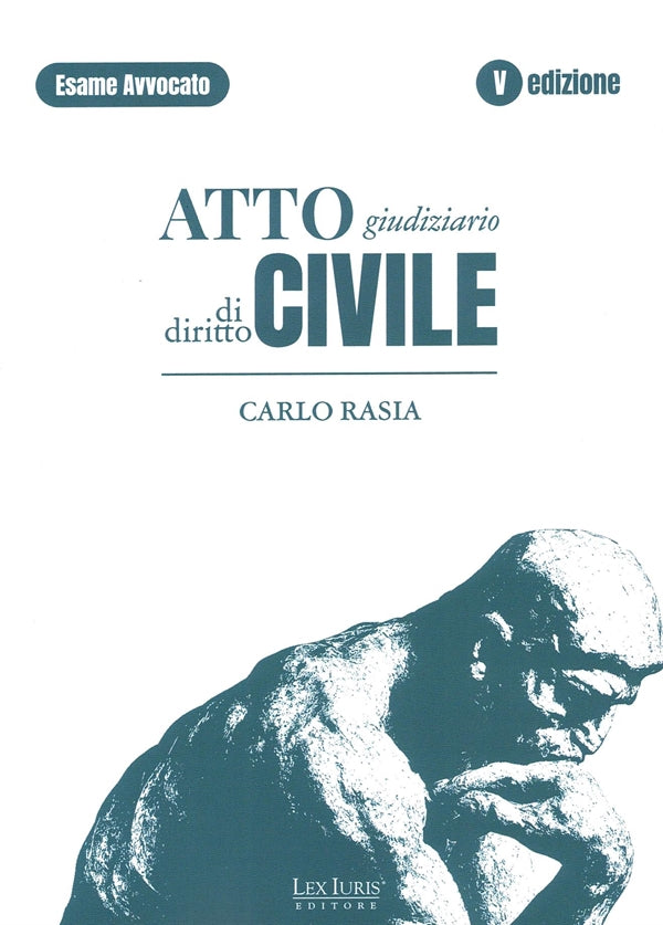 Atto Giudiziario di Diritto Civile 2026 - Rasia Carlo
