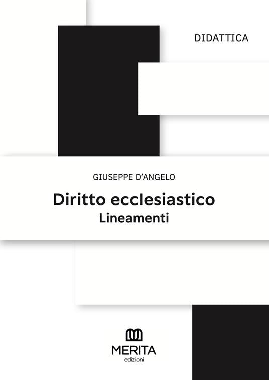 Diritto ecclesiastico. Lineamenti - Giuseppe D'Angelo