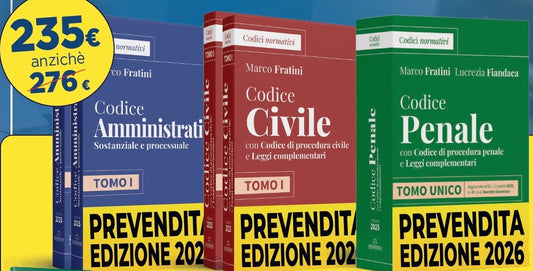 PREVENDITA KIT Codici Sistematici FRATINI: Codice Civile, Penale e Amministrativo - Concorso in Magistratura 2026