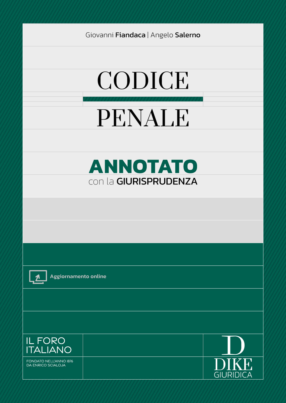 PREORDINE CODICE PENALE – Annotato con la Giurisprudenza Esame Avvocato 2026-2027 - Angelo Salerno, Giovanni Fiandaca