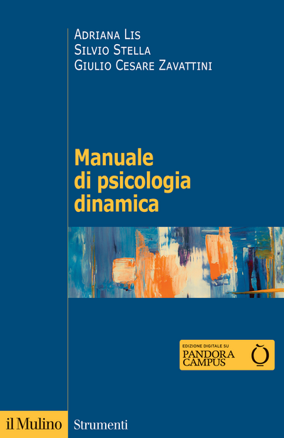 Manuale di psicologia dinamica - Lis