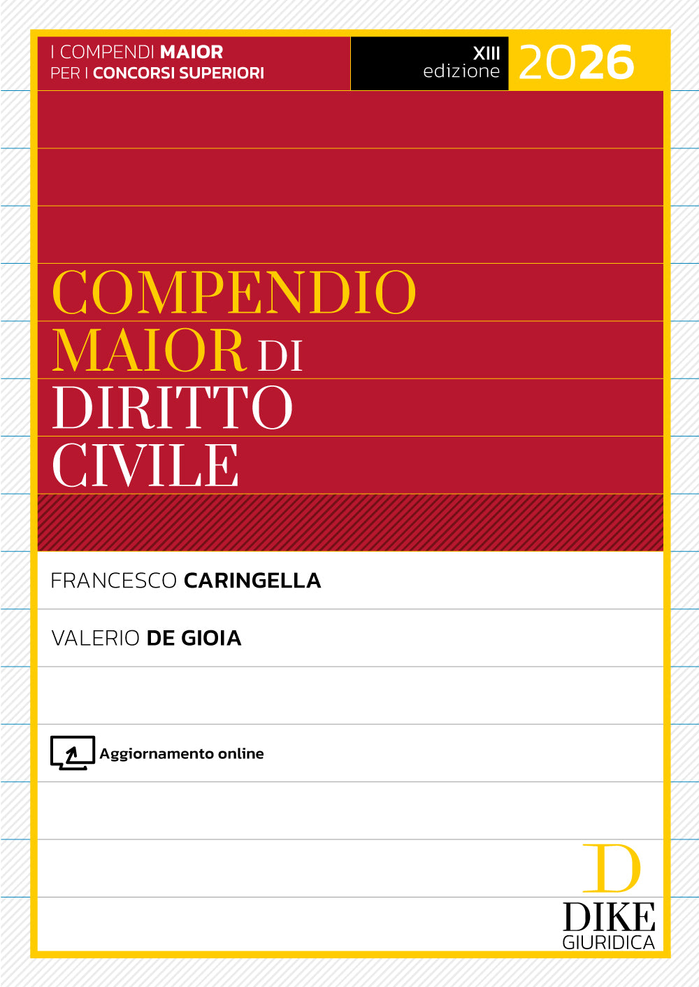 Compendio Maior di Diritto Civile 2026 - Francesco Caringella  ,  Valerio de Gioia