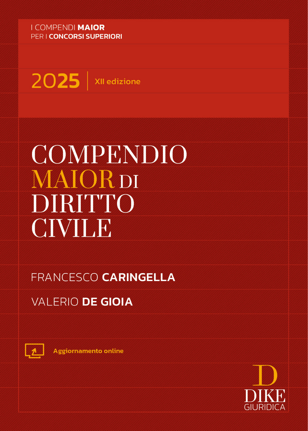 Compendio Maior di Diritto Civile 2025 - Caringella, De Gioia