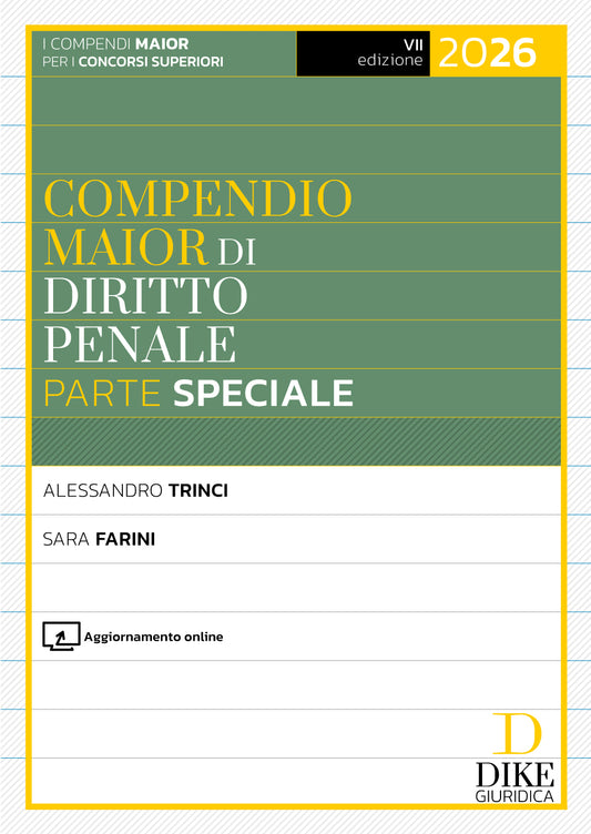 Compendio Maior di Diritto Penale parte speciale 2026 - Alessandro Trinci, Sara Farini