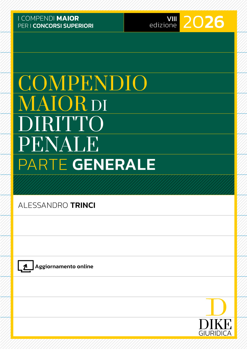 Compendio Maior di Diritto Penale – Parte Generale 2026 - Alessandro Trinci