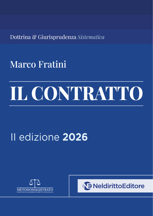 Il Contratto (ed. 2026) - Marco Fratini