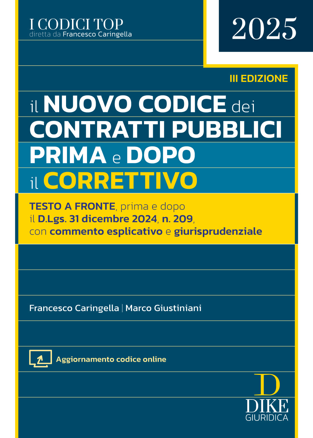 Il Nuovo Codice dei Contratti Pubblici Prima e Dopo il Correttivo 2025 - Caringella, Giustiniani