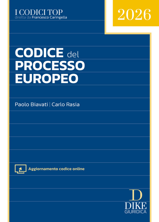 Codice del Processo Europeo 2026 - Carlo Rasia, Paolo Biavati