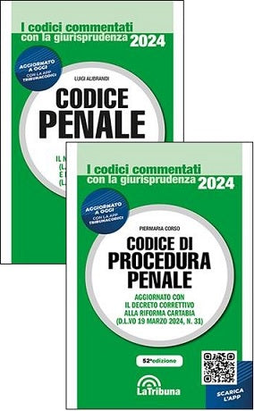 Codice Penale e di Procedura Penale Commentati con Giurisprudenza 2024 (L. Alibrandi) - La Tribuna