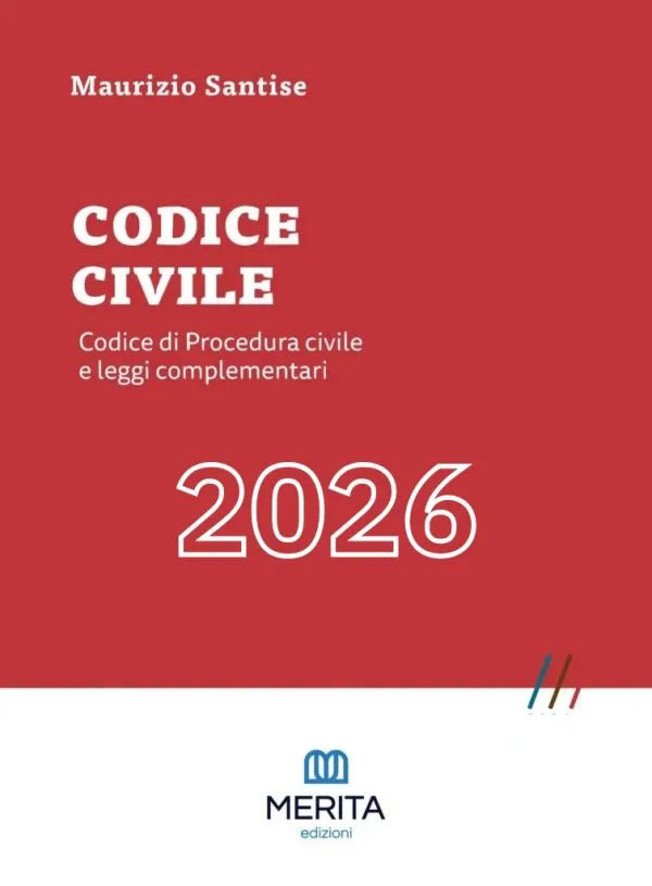 Codice Civile 2026 (CONCORSO IN MAGISTRATURA 2026) - Maurizio Santise