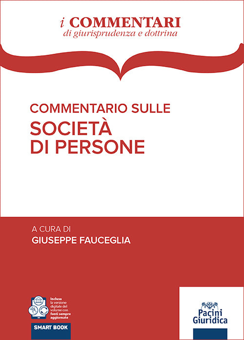 Commentario sulle società di persone - GIUSEPPE FAUCEGLIA