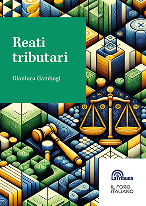 Reati tributari - Gianluca Gambogi