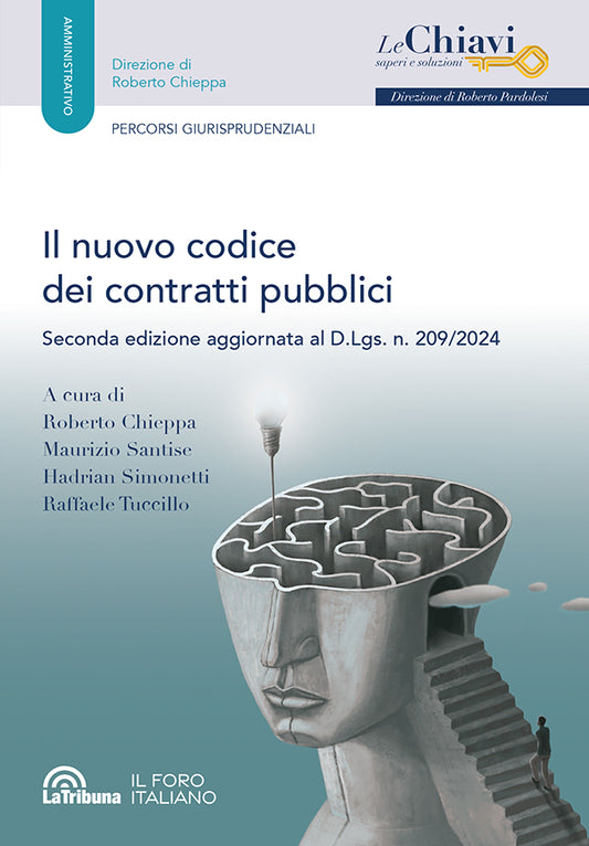 Il nuovo codice dei contratti pubblici (seconda edizione) - R. Chieppa, M. Santise, H. Simonetta, R. Tuccillo