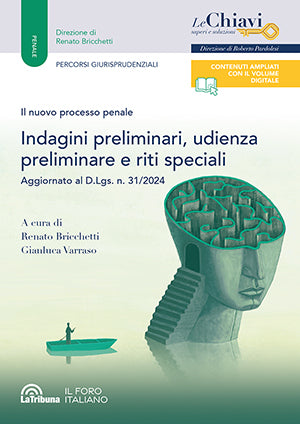 Il nuovo processo penale. INDAGINI PRELIMINARI, UDIENZA PRELIMINARE E RITI SPECIALI -  (A. Barazzetta) La Tribuna 9788829113231