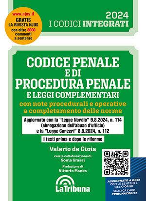 Codice penale e di procedura penale e leggi complementari con note operative a completamento delle norme - De Gioia